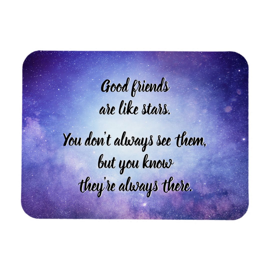 Good Friends Like Stars Magnet | Zazzle