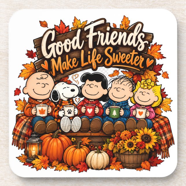 Good Friends Make Life Sweeter! Beverage Coaster (Front)