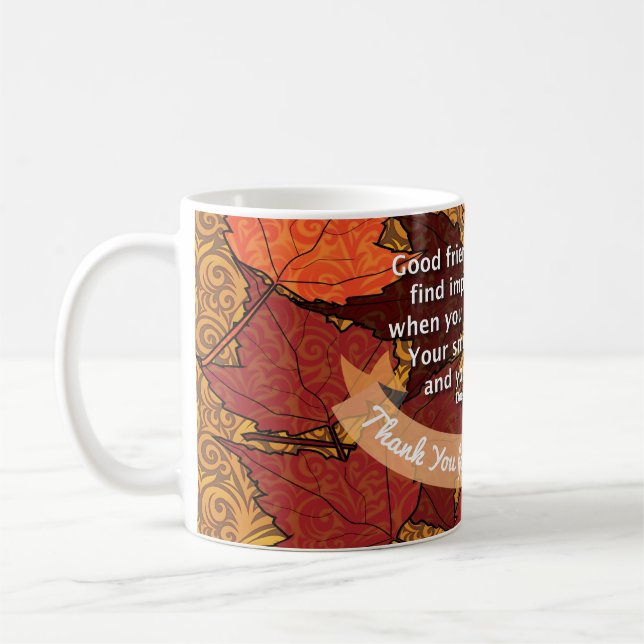 Good friends quote coffee mug (Left)
