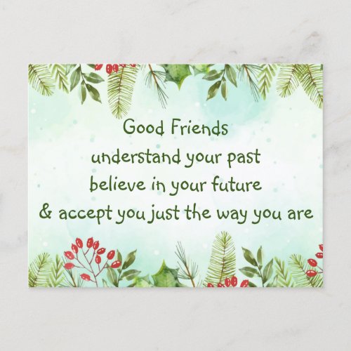 Good friends Understand Inspirational  Postcard