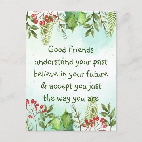 Good friends Understand Inspirational  Postcard