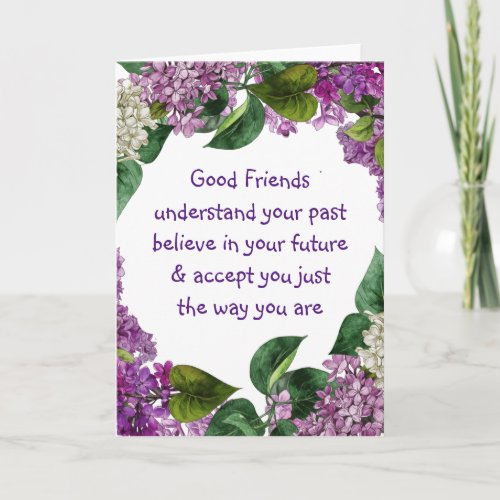 Good friends Understand Inspirational Quote Card