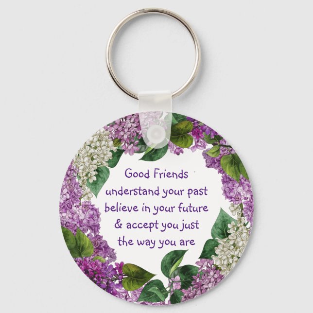 Good friends Understand Inspirational Quote Magnet Keychain (Front)