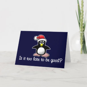 Good? Funny Christmas Penguin Holiday Card