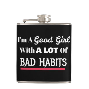 Good Girl Bad Habits Flask