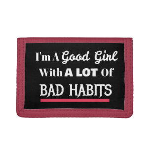 Good Girl Bad Habits Funny Naughty Tri-fold Wallet