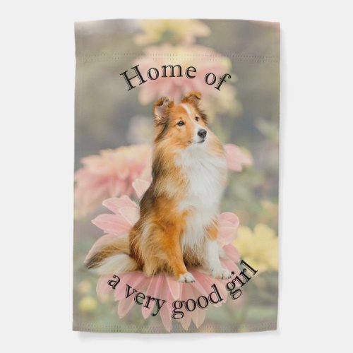 Good Girl Sheltie Garden Flag