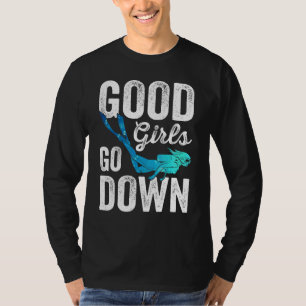 Good Girls Down Scuba Diving T-Shirt
