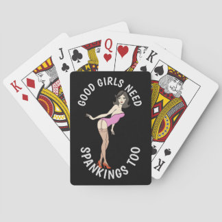 GOOD GIRLS NEED SPANKING TOO PLAYING CARDS
