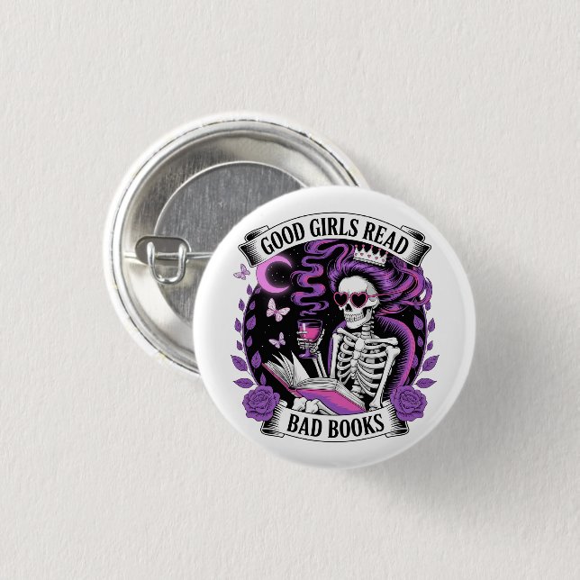 Good Girls Read Bad Books  Button (Front & Back)