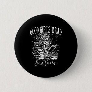Good Girls Read Bad Books, Funny Smut Reader Dark Button