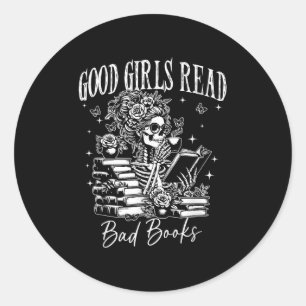 Good Girls Read Bad Books, Funny Smut Reader Dark Classic Round Sticker