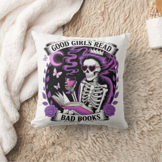 Good Girls Read Bad Books  Throw Pillow