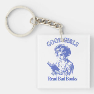 Good Girls Read Bad Books – Vintage Style Book Lov Keychain