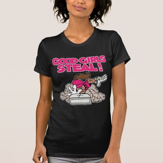 Good Girls Steal, melon T-Shirt