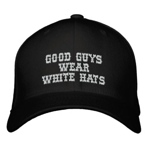 Good guys wear white hats
