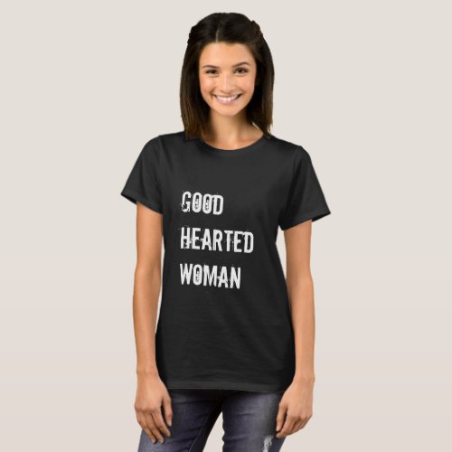 Good Hearted Woman Graphic Tee