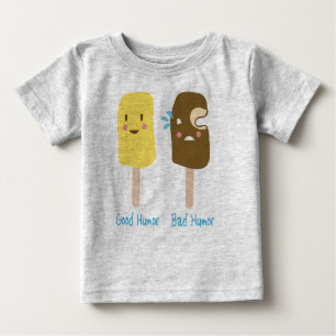 Good Humor, Bad Humor Baby T-Shirt