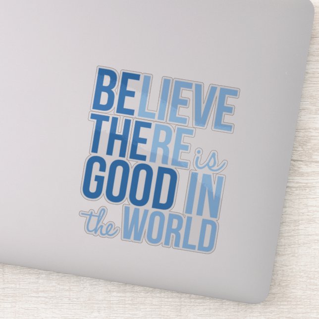 Good in the World Inspirational Vinyl Sticker (Detail)