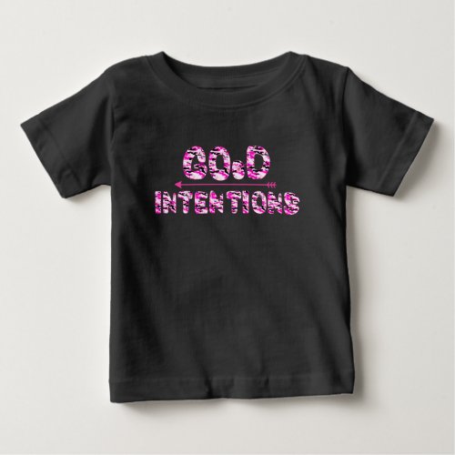 Good Intentions Baby T_Shirt