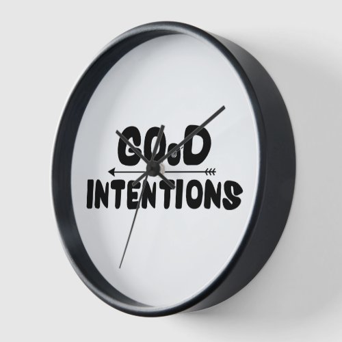 Good Intentions Clock