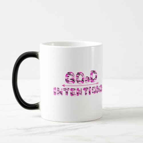 Good Intentions Magic Mug