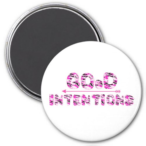 Good Intentions Magnet