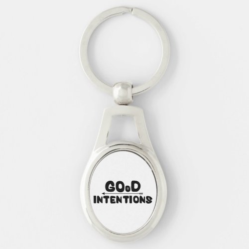 Good Intentions Oval Metal Keychain