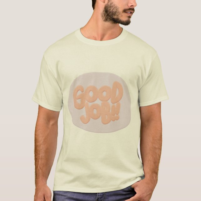 Good Job 3d typography design. T-Shirt (Front)