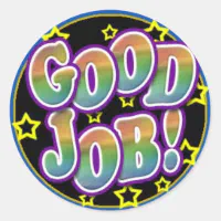 Good Job Classic Round Sticker, Zazzle