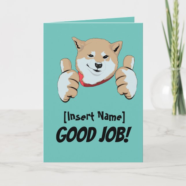Good Job Cute Dog Folded Greeting Card (Front)