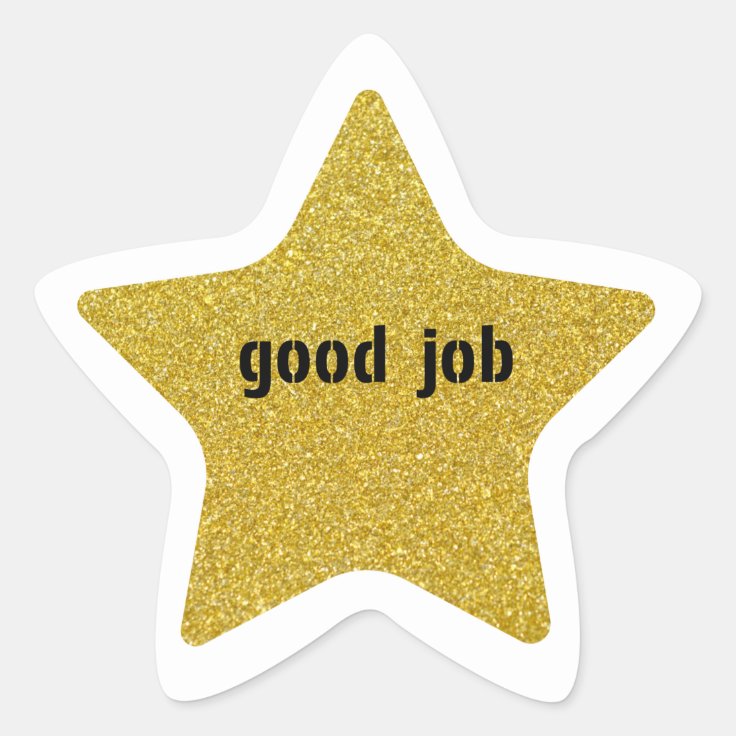 Good Job Gold Star Star Sticker | Zazzle