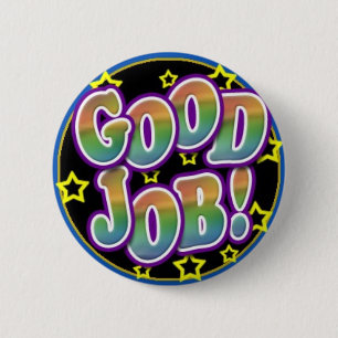 Good Job! Pinback Button