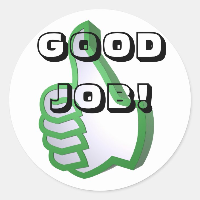 Good Job! stickers | Zazzle.com