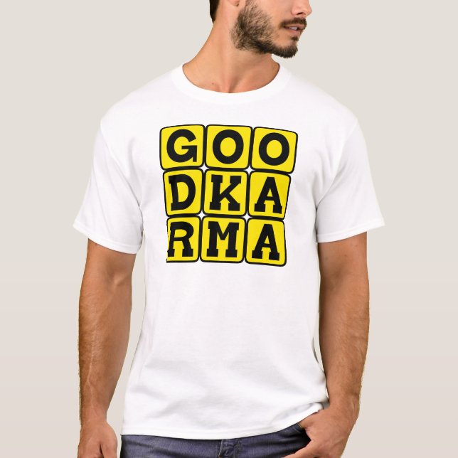 Good Karma, Buddhist Tenet T-Shirt (Front)