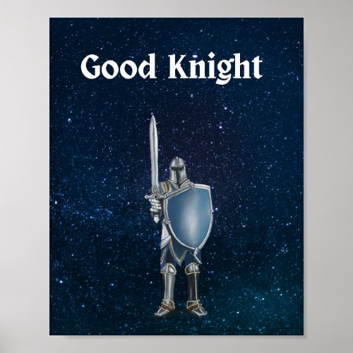 Good Knight Poster