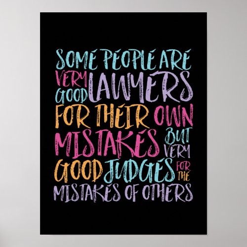 Good Lawyers and Judges For Mistakes Inspirational Poster