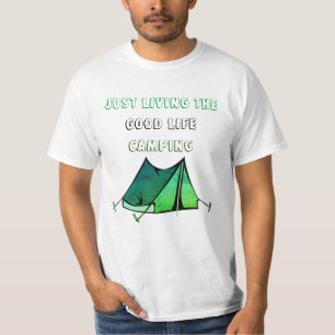 Good life Camping T-Shirt