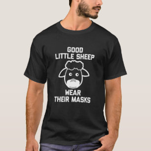 Good Little Sheep Wear Their Masks Funny Vaccine A T-Shirt