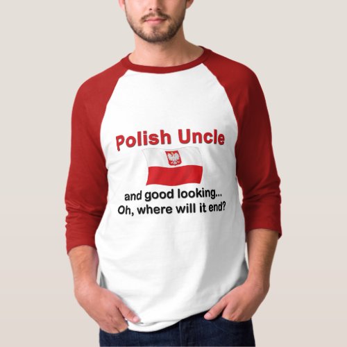 Good Lkg Polish Uncle T_Shirt