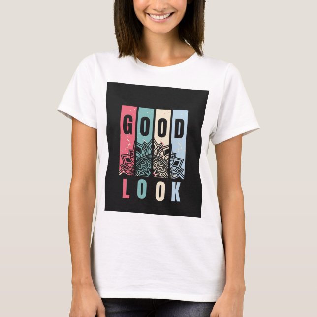 Good Look colourful T-shirt  (Front)