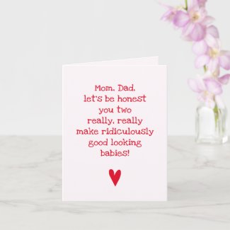 Good Looking Babies — Funny Quote Anniversary Card