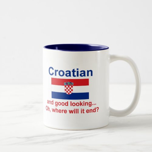 Good Looking Croatian Two_Tone Coffee Mug