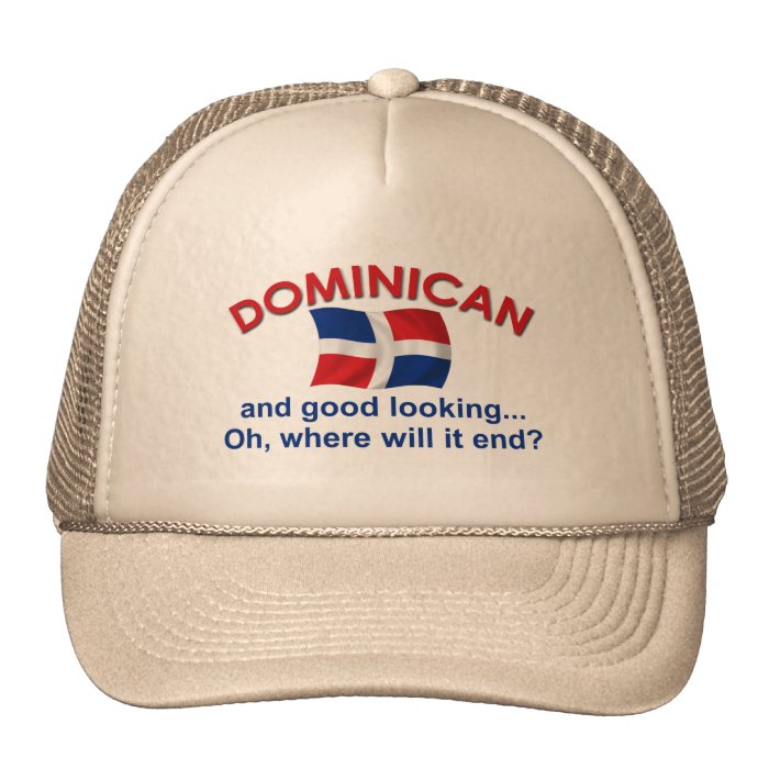 Good Looking Dominican Trucker Hats