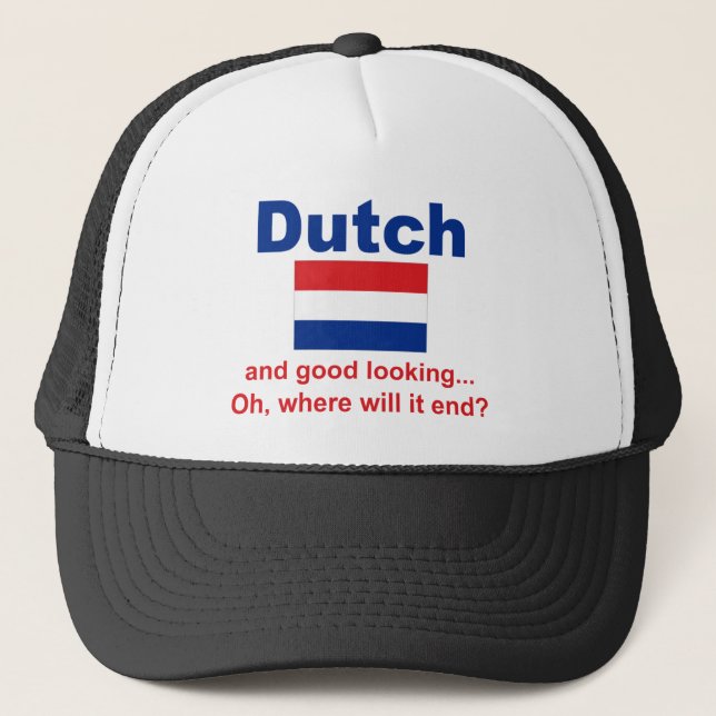 Good Looking Dutch Trucker Hat (Front)
