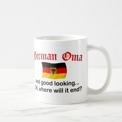 Good Looking German Oma Coffee Mug