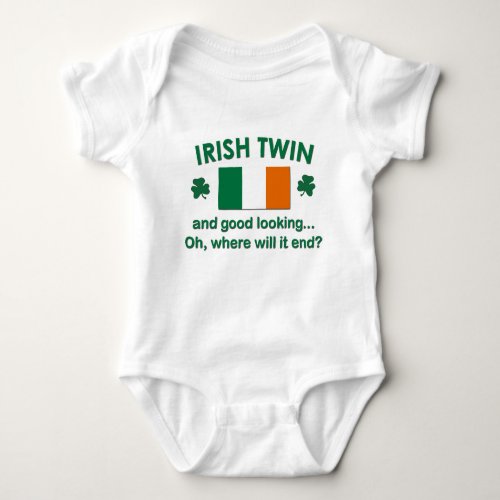 Good Looking Irish Twin Baby Bodysuit