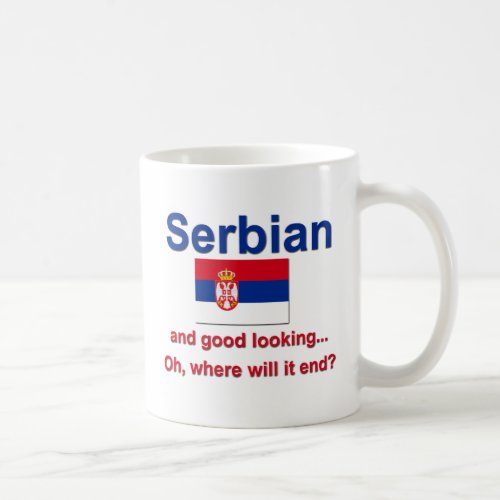 Good Looking Serbian Coffee Mug