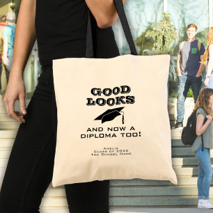Good Looks and Now Diploma Too Funny Graduation  Tote Bag