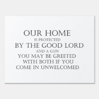 good lord and a gun yard sign
